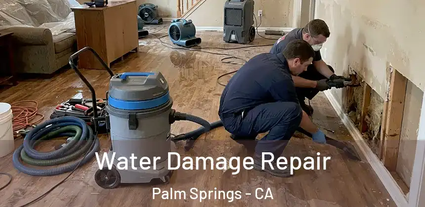Water Damage Repair Palm Springs - CA